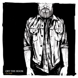 Off The Hook - The Walk - LP