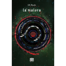 John. D. Raudo - La Malora - Book