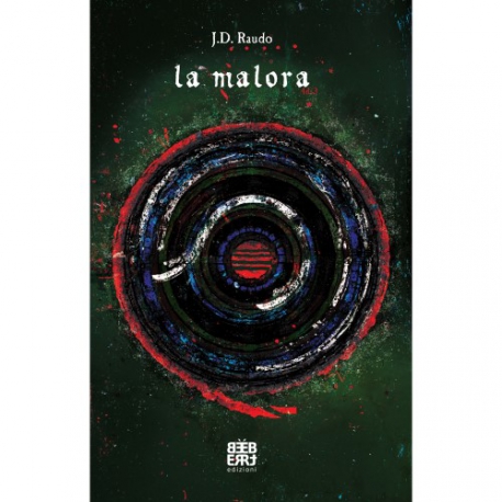 John. D. Raudo - La Malora - Libro