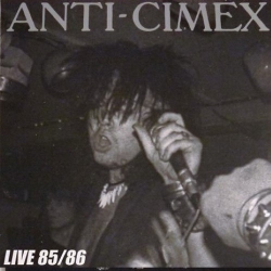 Anti-Cimex - Live 85/86 - LP