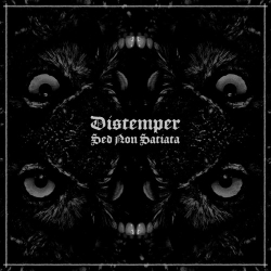 Distemper - Sed Non Satiata - LP