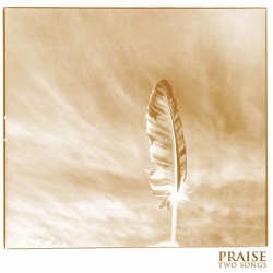 Praise - Two Songs - 7"