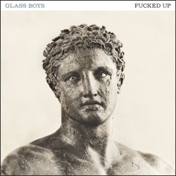 Fucked Up - Glass Boys - LP