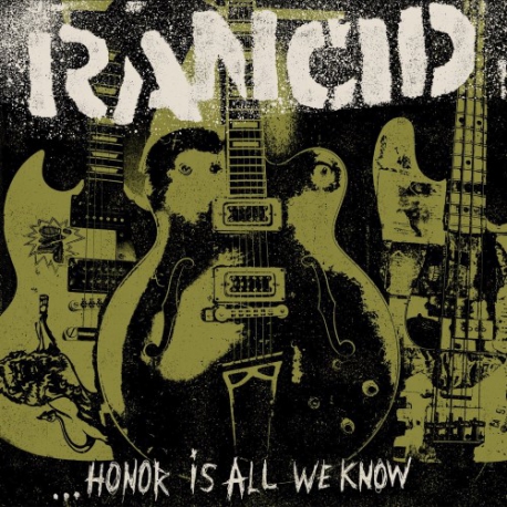Rancid - Honor Is All We Know - CD