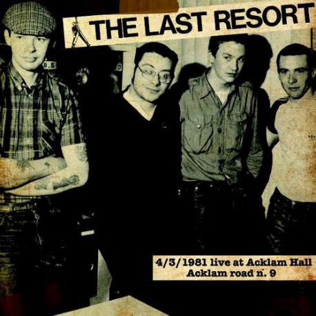 The Last Resort - 4/3/1981 Live At Acklam Hall - Acklam Road N.9 - LP