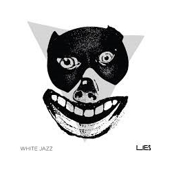 Lies / White Jazz - Split - 7"