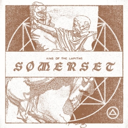 Sømerset - King Of The Lapiths - LP