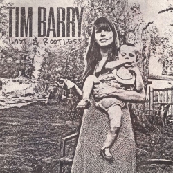 Tim Barry - Lost & Rootless - CD