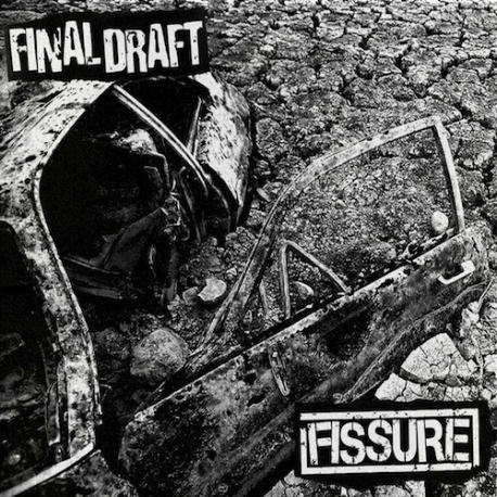 Final Draft / Fissure - Split - 7"