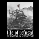 Life Of Refusal - Survival In Negative - 7"