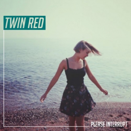 Twin Red - Please Interrupt - LP