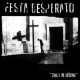 Festa Desperato - Zivot Ve Hrichu - 7"