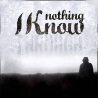 Nothing I Know - S/T - CD