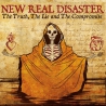 New Real Disaster - The Truth, The Lie And The Compromise - CD
