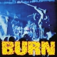 Burn - S/T - 7"