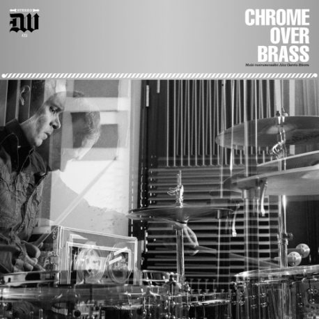 Chrome Over Brass - S/T - LP