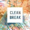 Clean Break - S/T - 7"