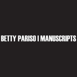 Betty Pariso / Manuscripts - Split - 7"
