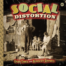 Social Distortion - Hard Times And Nursery Rhymes - CD