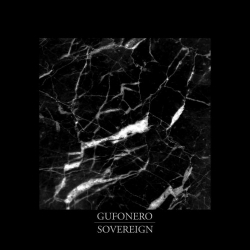 Gufonero / Sovereign - Split - 7"