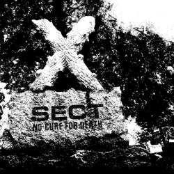 Sect - No Cure For Death - LP