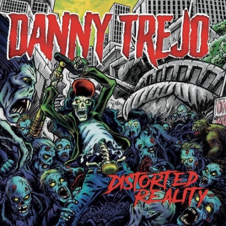 Danny Trejo - Distorted Reality - LP