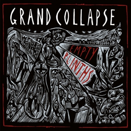 Grand Collapse - Empty Plinths - LP