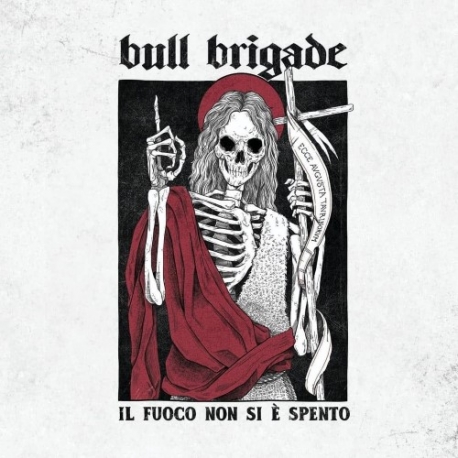 Bull Brigade - Il Fuoco Non Si È Spento - LP