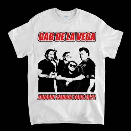 Gab De La Vega - Friggin' Canada Tour 2022 - T-Shirt