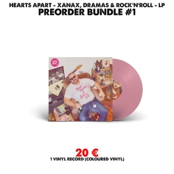 [Preorder Bundle 1] Hearts Apart - Xanax, Dramas & Rock'n'Roll - LP
