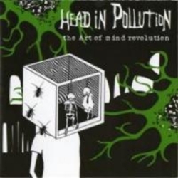 Head In Pollution - The Art Of Mind Revolution - CD