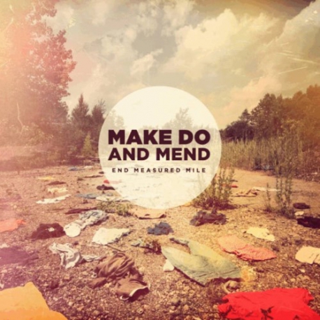 Make Do And Mend - End Measured Mile - CD