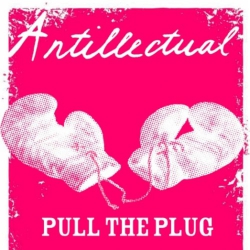 Antillectual - Pull The Plug - 7"