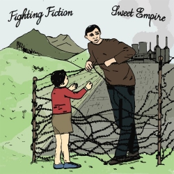 Fighting Fiction / Sweet Empire - Split - 7"