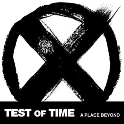 Test Of Time - A Place Beyond - 7"