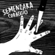 Semenzara - Coraggio - LP