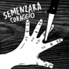 Semenzara - Coraggio - LP