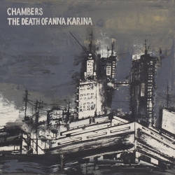 Chambers / Death Of Anna Karina - Split - LP