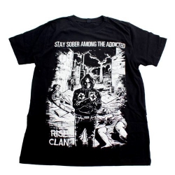 Stay Sober Among The Addicted - T-Shirt (Rise Clan)