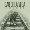 Gab De La Vega - Never Look Back - LP