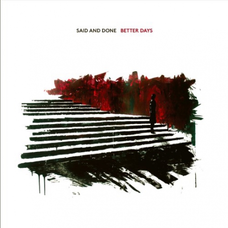 Said And Done - Better Days - LP