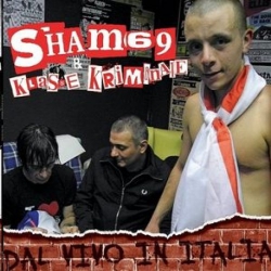 Sham 69 / Klasse Kriminale - Dal Vivo In Italia - Split - LP