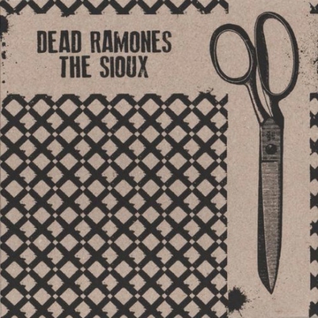 The Sioux / Dead Ramones - Split - 7"