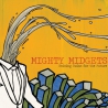 Mighty Midgets - Raising Ruins For The Future - LP