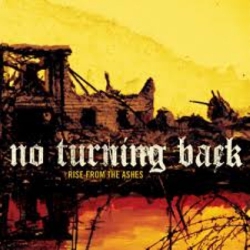 No Turning Back - Rise From The Ashes - CD