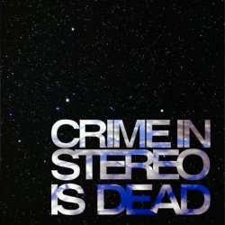 Crime In Stereo - Is Dead - CD