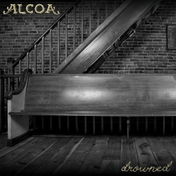 Alcoa - Drowned - 7"